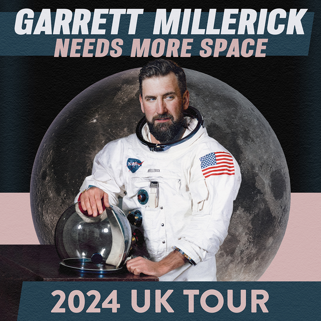 Garrett Millerick Needs More Space – UK Tour